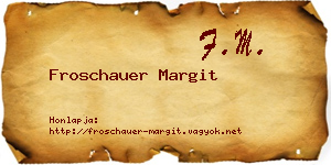 Froschauer Margit névjegykártya